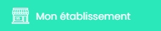 Menu latéral du Back Office EatSelf avec l'option Mon établissement sous Réglages généraux