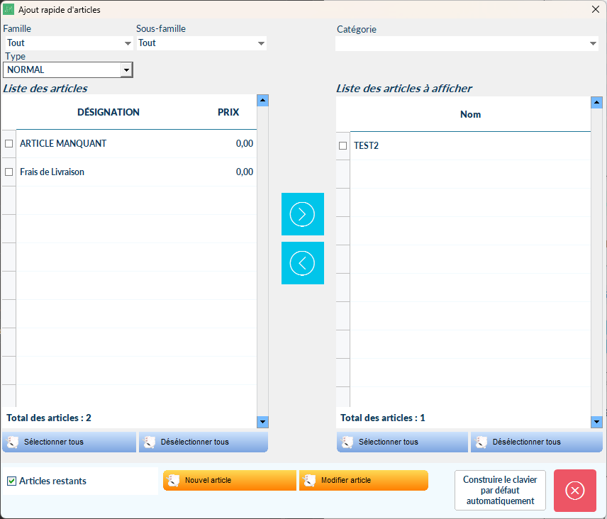 Fenêtre Ajout clavier rapide avec la famille d'articles sélectionnée et les éléments à cocher
