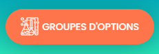 Fenêtre modale de gestion des groupes d'options affichant la liste des groupes existants.