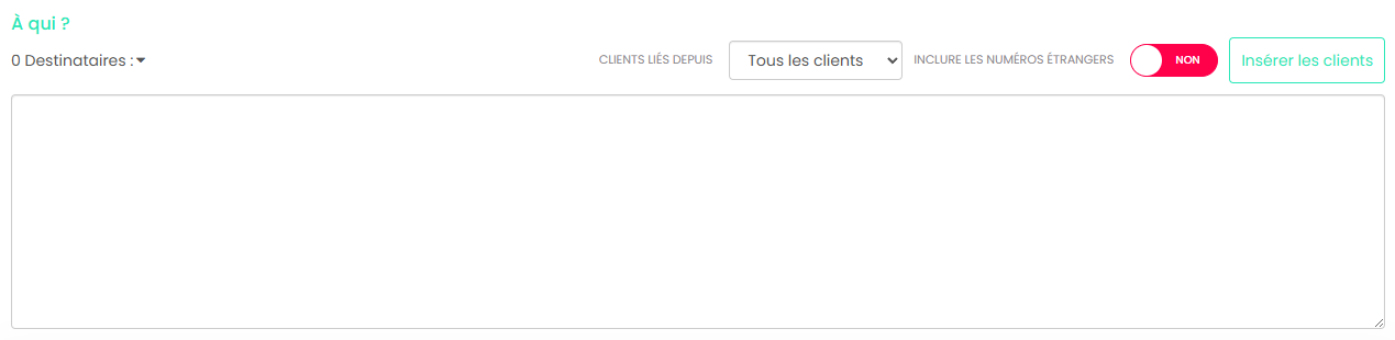 Zone À qui ? avec le compteur Destinataires et le filtre Clients liés depuis