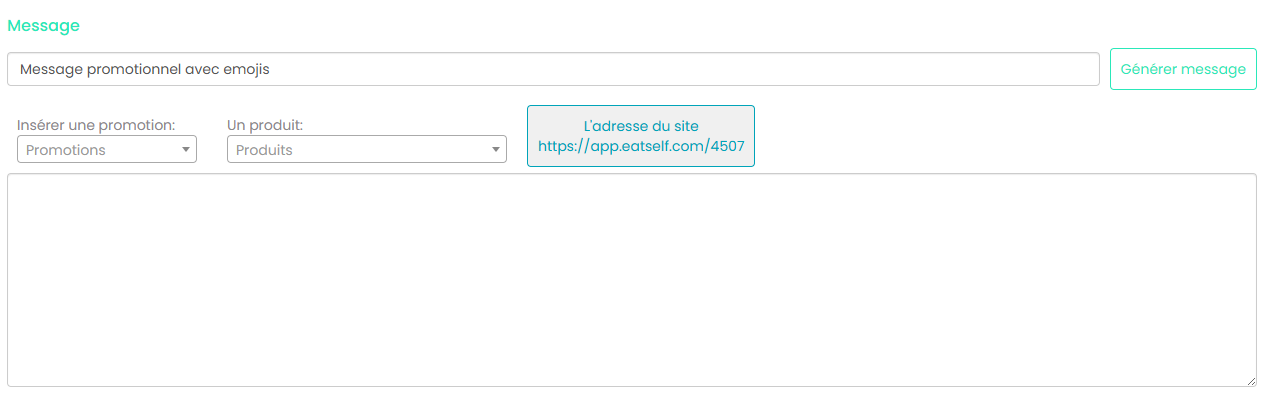 Zone Message avec le bouton Générer message et les listes Insérer une promotion et Un produit